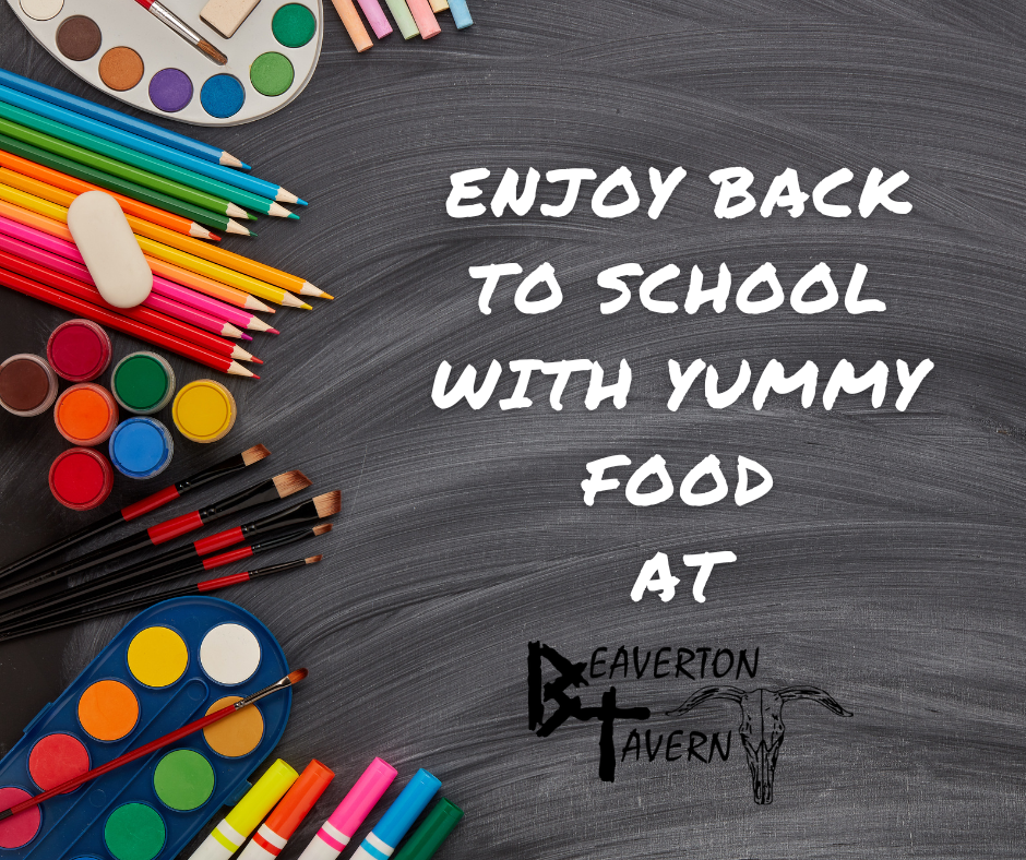 Back to School Food Beaverton Tavern